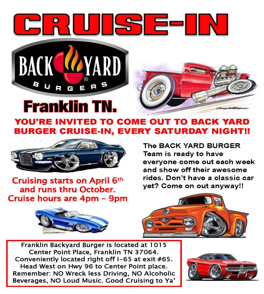 Backyard Burgers Nashville
 Franklin Tn – Backyard Burger – Saturday Cruise In