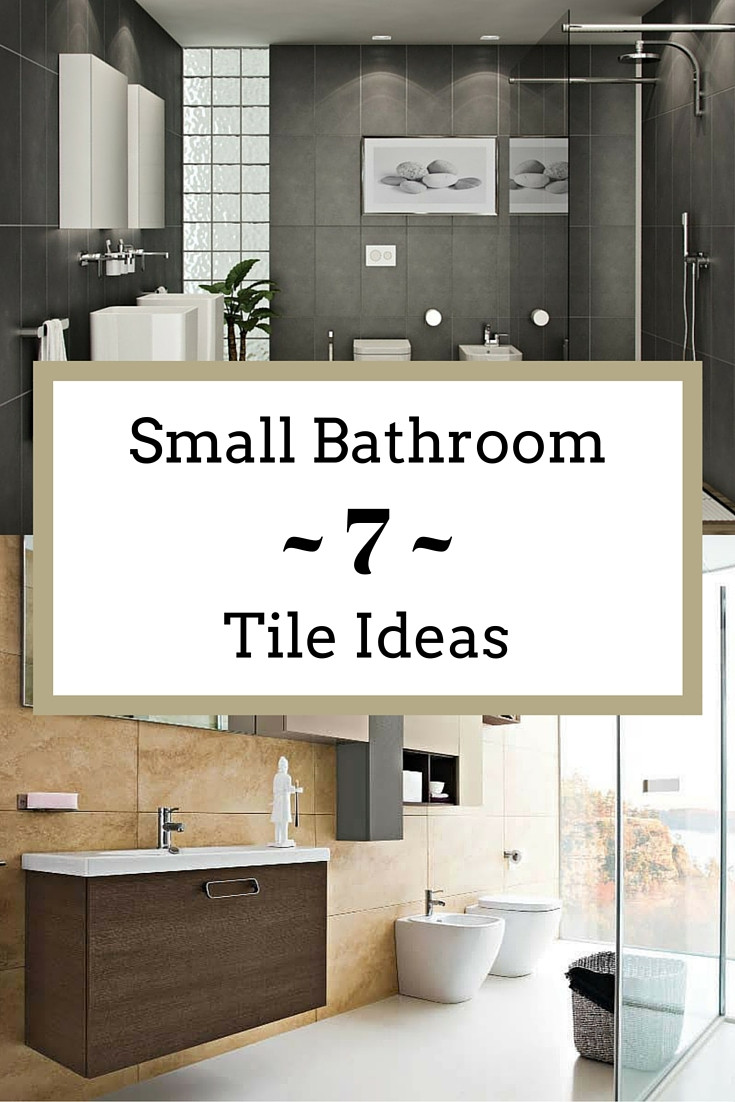 Bathroom Tiles For Small Bathrooms
 Small Bathroom Tile Ideas to Transform a Cramped Space