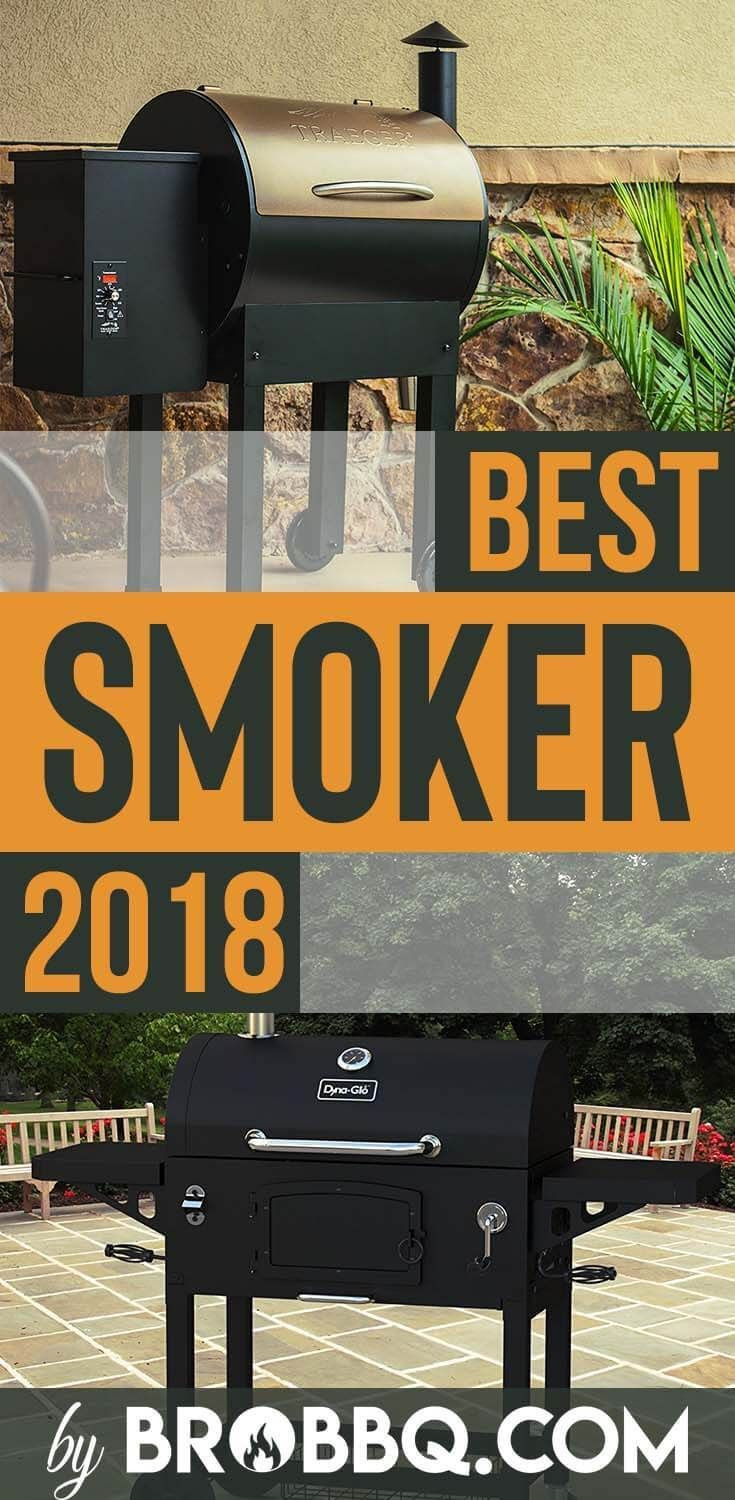 Best Backyard Smokers
 Best BBQ Smokers To Buy In 2018 Top 10 Smokers For Your