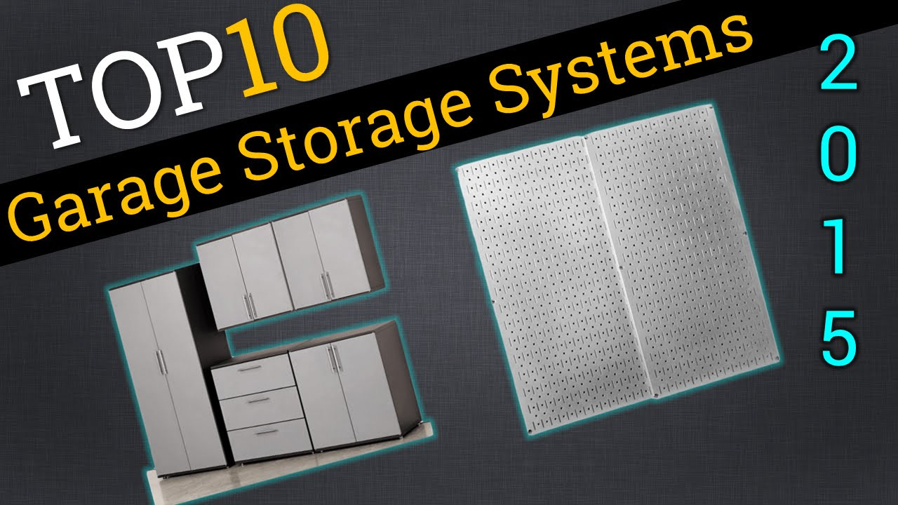 Best Garage Organization System
 Top 10 Garage Storage Systems 2015