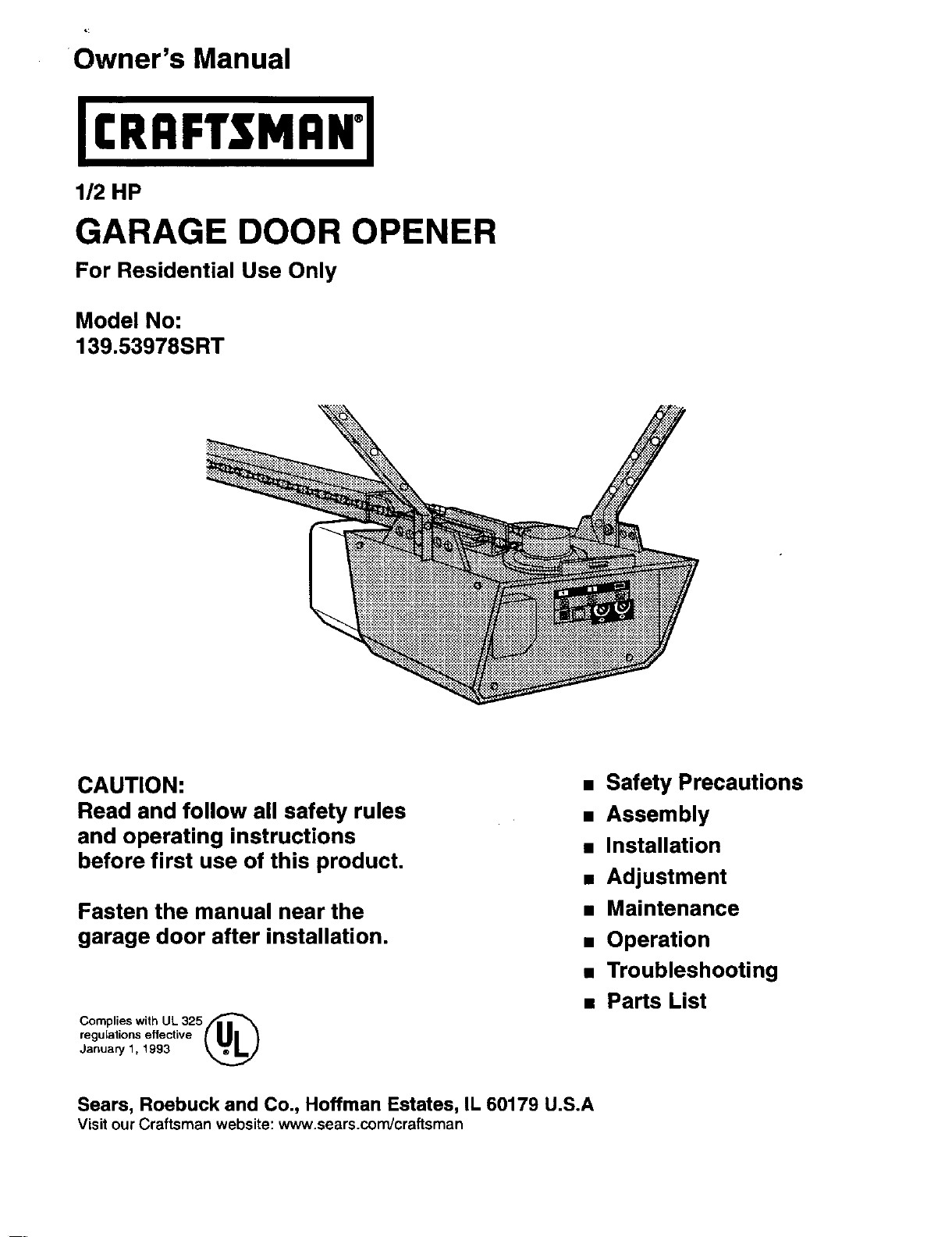 Craftsman Garage Door Opener Manual
 Craftsman Garage Door Opener 139 SRT User Guide