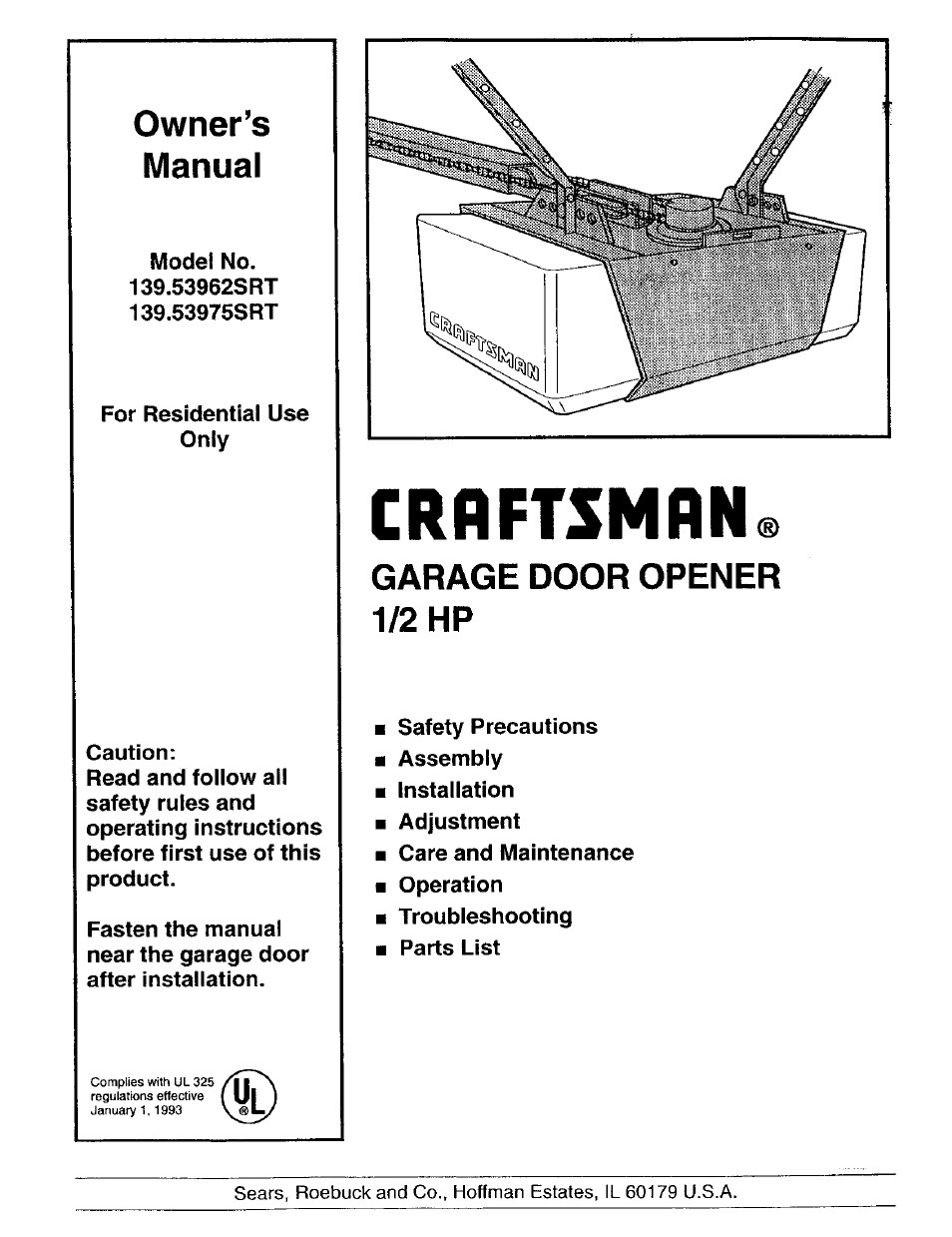 Craftsman Garage Door Opener Manual
 Craftsman 139 SRT User Manual 40 pages