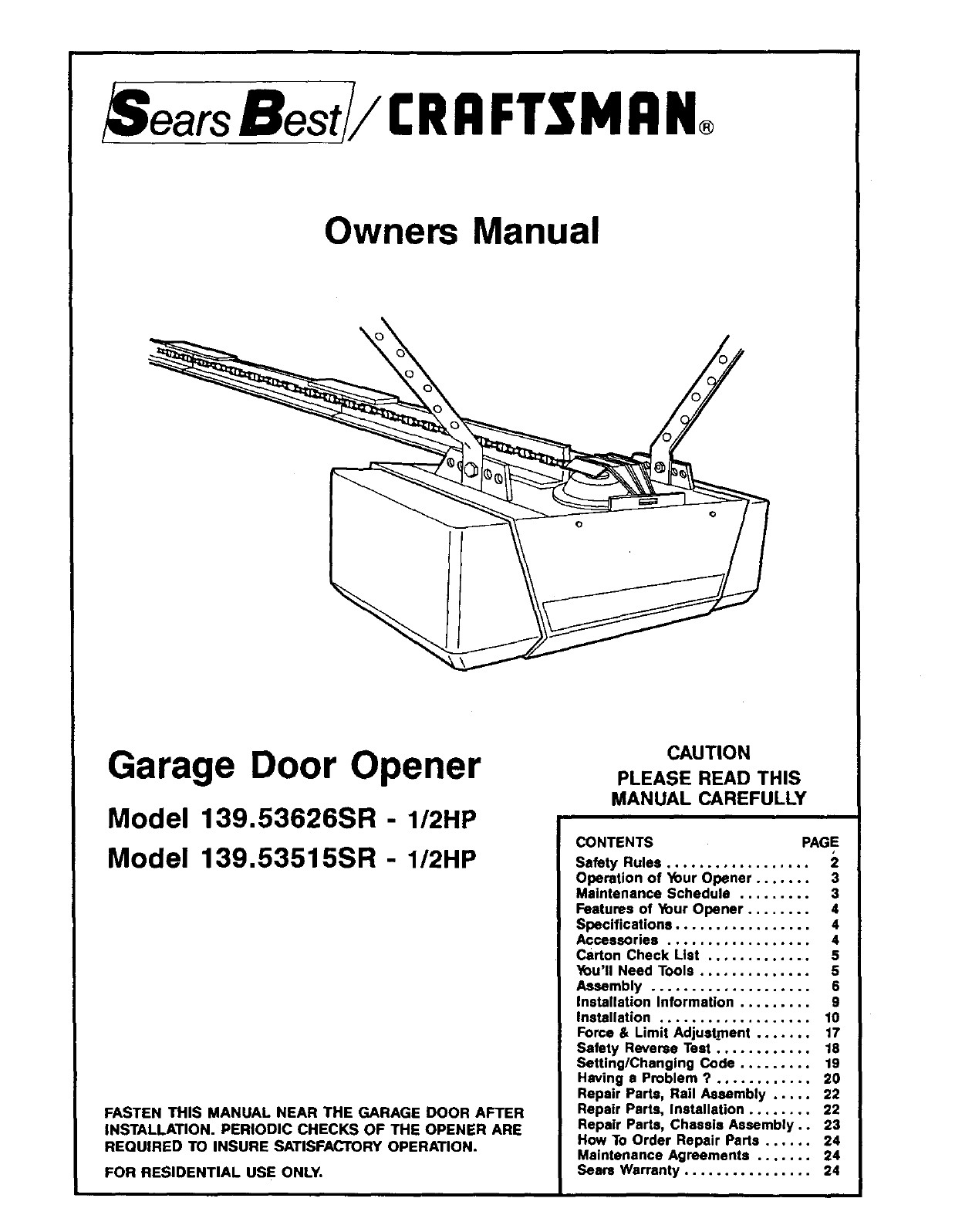 Craftsman Garage Door Opener Manual
 Craftsman Garage Door Opener 139 SR I 2HP User