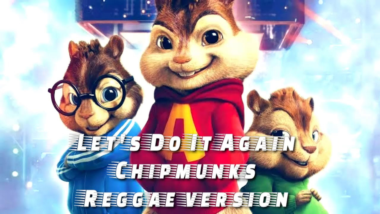 J Boog Backyard Boogie
 Let s Do It Again Chipmunks