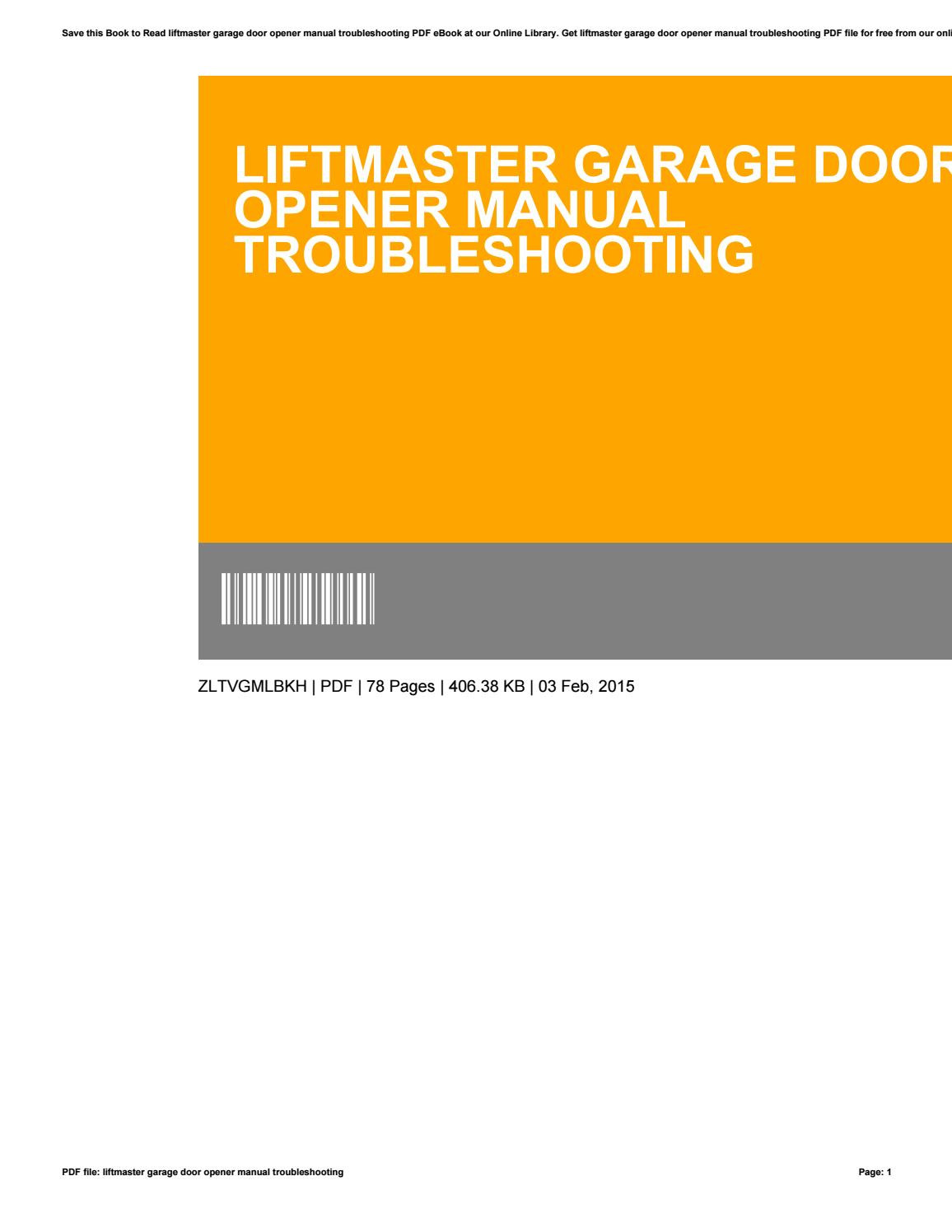 Liftmaster Garage Door Troubleshooting
 Liftmaster garage door opener manual troubleshooting by