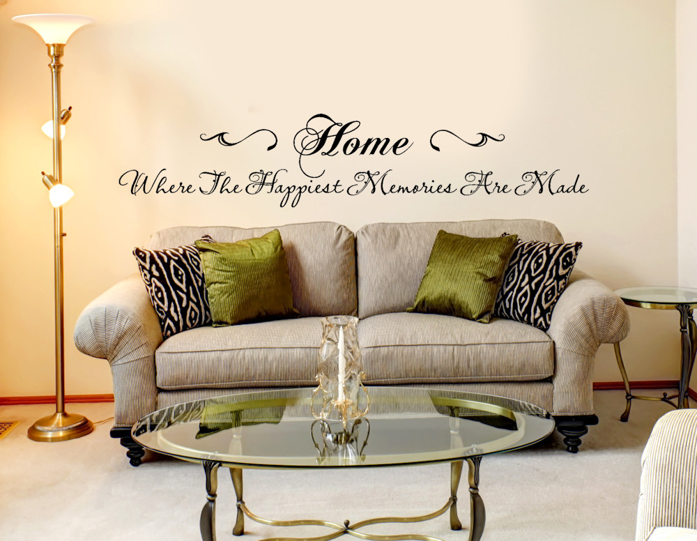 Living Room Wall Decals
 Home Where the Happiest Memories are Made Modern Home