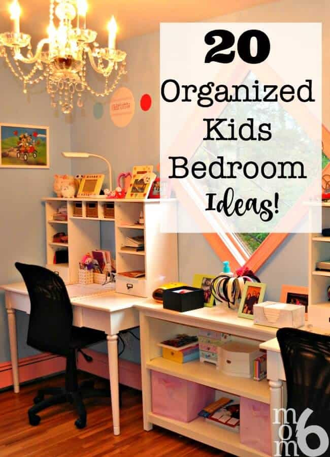 Organization Tips For Bedroom
 20 Organized Kids Bedroom Ideas Mom 6