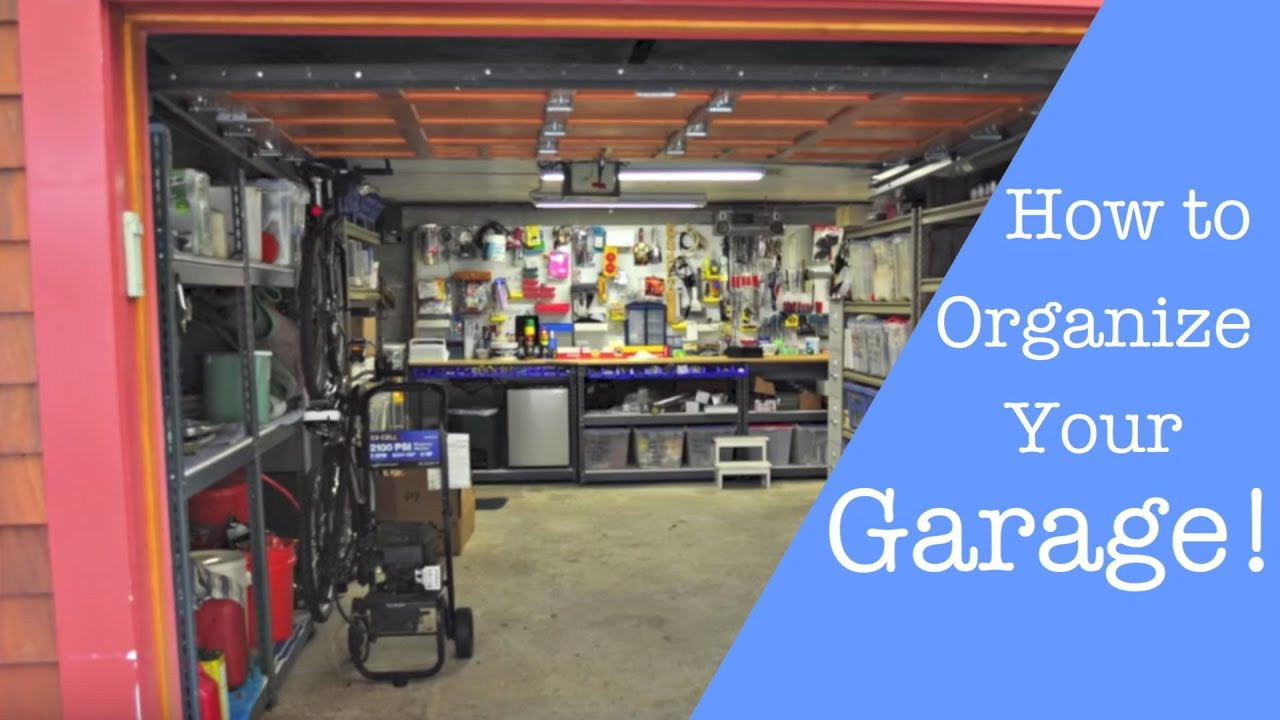 Organizing Your Garage
 How to Organize Your Garage