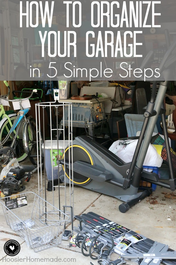 Organizing Your Garage
 How to Organize Your Garage in 5 Simple Steps Hoosier