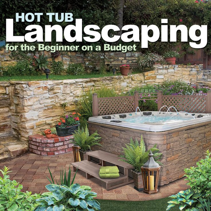 Outdoor Hot Tub Landscaping Ideas
 Hot Tub Landscaping for the Beginner on a Bud