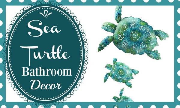 Sea Turtle Bathroom Decor
 Sea Turtle Bathroom Decor