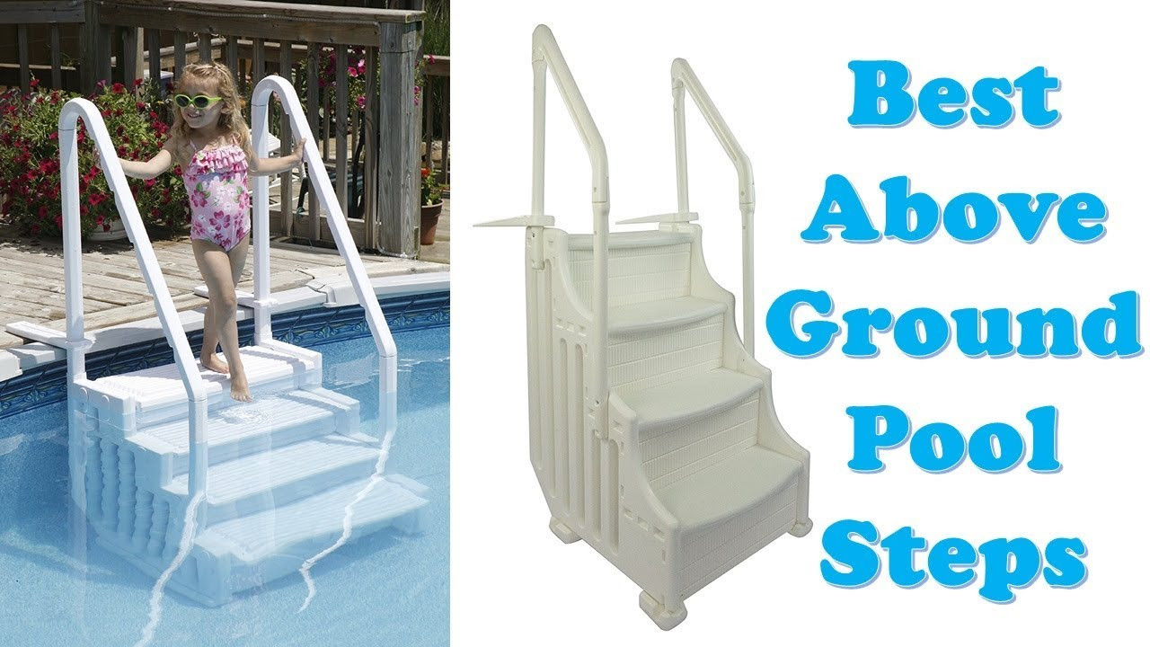 Steps For Above Ground Pool
 Top 5 Best Ground Pool Steps Ladders with Handle