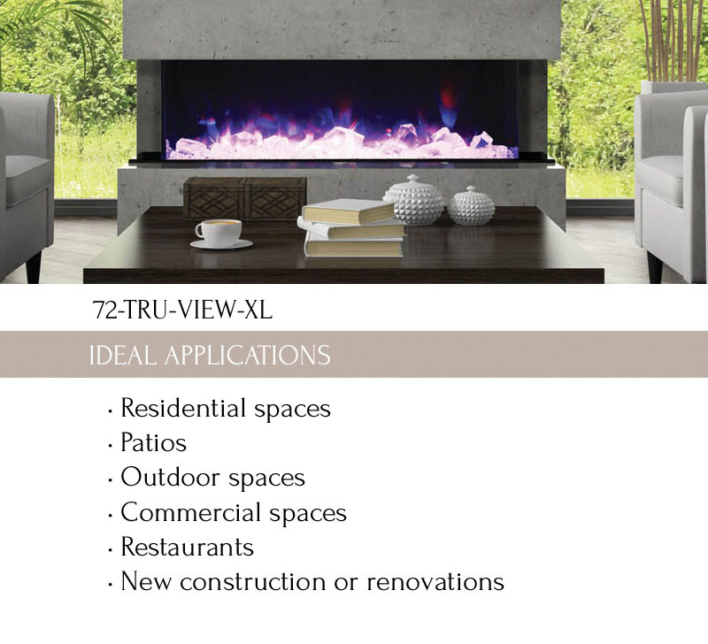 3 Sided Electric Fireplace
 72 TRU VIEW XL DEEP – 3 Sided Electric Fireplace Corner